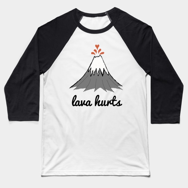 LAVA HURT Baseball T-Shirt by wanungara